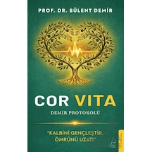 Cor Vita: Demir Protokolü Destek Yayınları