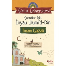 Çocuk Üniversitesi Çocuklar İçin İhyau Ulumiddin