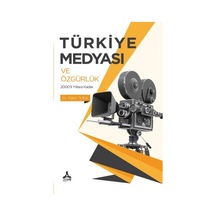Türkiye Medyası Ve Özgürlük