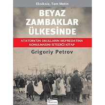 Beyaz Zambaklar Ülkesinde - Bez Ciltli - Grigory Petrov - Koridor Yayıncılık