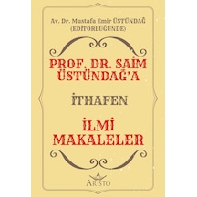 Prof. Dr. Saim Üstündağ A İthafen İlmi Makaleler