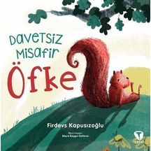 Öfke / Davetsiz Misafir / Firdevs Kapusızoğlu