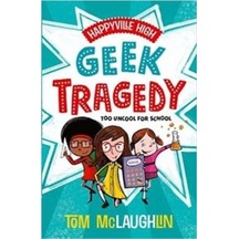 Happyville High: Geek Tragedy 9780192766908