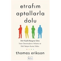 Etrafım Aptallarla Dolu - Thomas Erikson - Koridor Yayıncılık