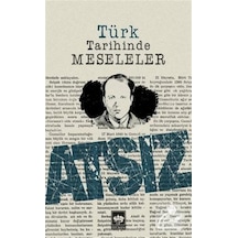 Türk Tarihinde Meseleler / Hüseyin Nihal Atsız 9789754378054