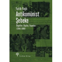 Antikomünist Şebeke / Fatih Yaşlı
