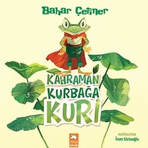 Kahraman Kurbağa Kuri - Bahar Çetiner - Eksik Parça