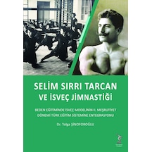 Selim Sırrı Tarcan ve Isveç Jimnastiği