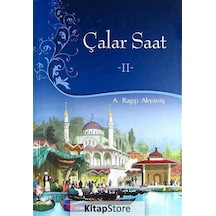Çalar Saat 2 - A. Ragıp Akyavaş - Türkiye Diyanet Vakfı Yayınları