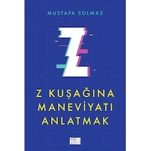 Z Kuşapına Maneviyat Anlatmak Mustafa Solmaz Aile Yayın
