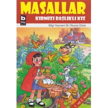 Masallar - Kırmızı Başlıklı Kız- Bilgi Yayınevi