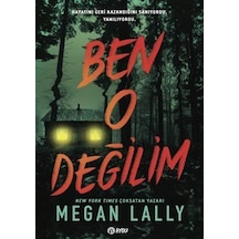 Ben O Değilim / Megan Lally