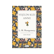 Bez Ciltli Yeşilin Kızı - Anne'nin Hikayesi
