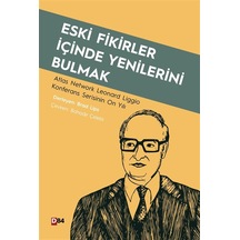 Eski Fikirler İçinde Yenilerini Bulmak / Brad Lips