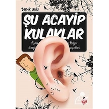 Mercankitap Şu Acayip Kulaklar / Tarık Uslu