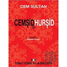 Cemşid ile Hurşid - Cem Sultan - Say Yayınları
