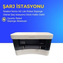 Neabot Nomo N2 Lite Robot Süpürge Şarj İstasyonu Dock Kablo Dahil