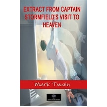 Extract from Captain Stormfield's Visit to Heaven - Mark Twain - Platanus Publishing