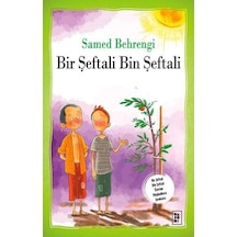 Bir Şeftali Bin Şeftali - Samed Behrengi - Parodi Yayınları
