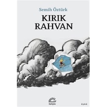 Kırık Rahvan / Semih Öztürk