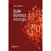 Şule Gürbüz Sözlüğü / Fatih Bakırcı