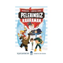 Pelerinsiz Kahraman-Gerçek Süper Güç - Yaşar Bayraktar - Mavi Kirpi