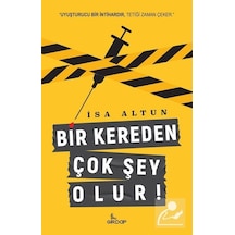 Bir Kereden Çok Şey Olur! - İsa Altun - Girdap