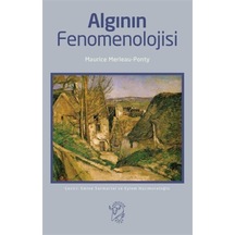 Algının Fenomenolojisi / Maurice Merleau-ponty