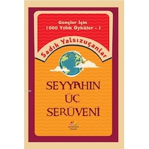 Seyyahın Üç Serüveni - Sadık Yalsızuçanlar - Mevsimler Gençlik