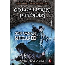 Beyaz Balina Yayınları Gölgelerin Efendisi 12-Son Orman Muhafızı
