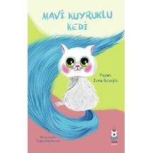 Mavi Kuyruklu Kedi - Luna Çocuk Yayınları - Suna İbişoğlu