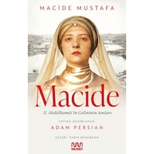 Macide - 2. Abdülhamit İn Gelininin Anıları - Qhdh-893568