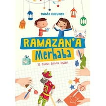 Ramazan'a Merhaba / 30 Günlük Etkinlik Rehberi / Rabia Kuruner