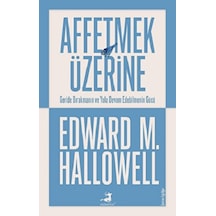 Affetmek Üzerine - Olimpos Yayınları - Edward M. Hallowell