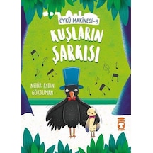 Kuşların Şarkısı - Öykü Makinesi 9