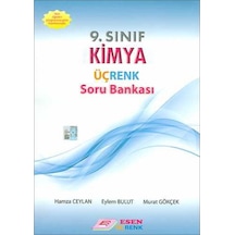 9. Sınıf Kimya Üçrenk Soru Bankası  -  Hamza Ceylan  -   Murat Gökçek  -  Esen Yayıncılık