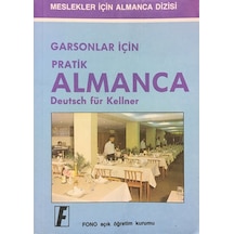 Garsonlar İçin Pratik Almanca Konuşma Kılavuzu. Fono