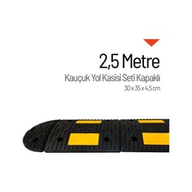 Kauçuk Hız Kesici Set Kapaklı, Yol Kasisi 2,5 Metre - Eko-3943