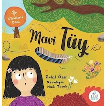 Mavi Tüy - Zuhal Özer - Pötikare Yayınları