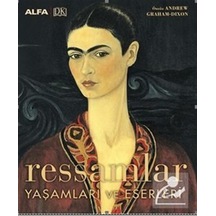 Ressamlar - Yaşamları ve Eserleri- Alfa Yayıncılık