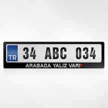 Kişiye Özel Arabada Yalnız Var Yazılı Plakalık 254897440