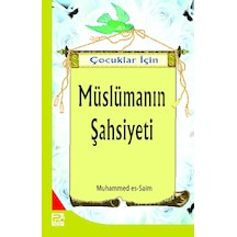 Çocuklar için Müslümanın Şahsiyeti