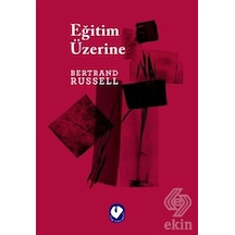 Eğitim Üzerine - Bertrand Russell - Cem Yayınevi