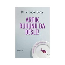 Artık Ruhunu Da Besle : Özel Bölüm: 40 Günlük Tefekkür Diyeti