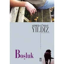 Timaş Yayınları Boşluk Ahmed Günbay Yıldız