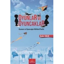 Oyunlar ve Oyuncaklar / Prof. Dr. Bekir Onur