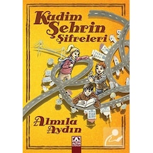 Kadim Şehrin Şifreleri / Almila Aydın