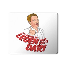 Legendary Barney Stinson How I Met Your Mother Baskılı Mouse Pad Mousepad.jpg