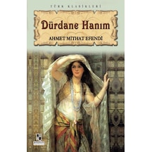 Dürdane Hanım- Anonim Yayınları