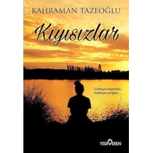 Kıyısızlar - Kahraman Tazeoğlu - Yediveren Yayınları